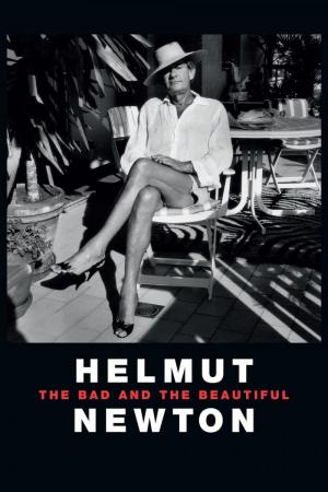 Helmut Newton: The Bad and the Beautiful (2020)