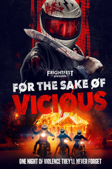 For the Sake of Vicious (2021)
