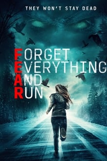 Forget Everything and Run (2021)