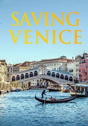 Saving Venice (2022)